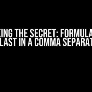 Unlocking the Secret: Formula to Get nth to Last in a Comma Separated List